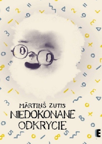 Niedokonane odkrycie - Mārtiņš Zutis