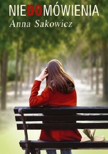 Niedomówienia - Anna Sakowicz