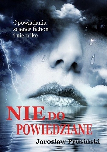 Niedopowiedziane - Jarosław Prusiński