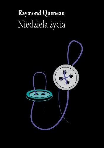 Niedziela życia - Raymond Queneau