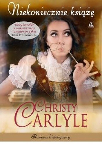 Niekoniecznie książę - Christy Carlyle