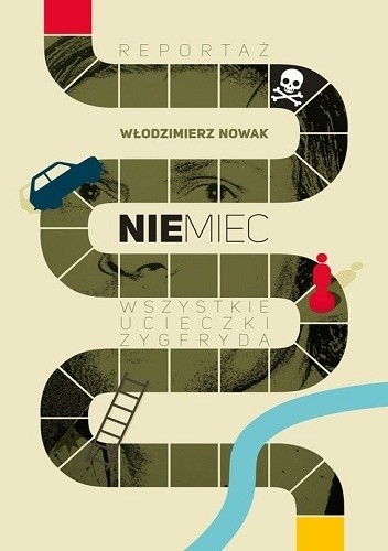 Niemiec. Wszystkie ucieczki Zygfryda - Włodzimierz Nowak