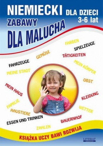 Niemiecki dla dzieci 3-6 lat. Zabawy dla malucha - Katarzyna Piechocka-Empel