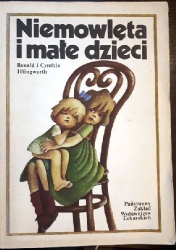 Niemowlęta i małe dzieci - Roland Illingworth