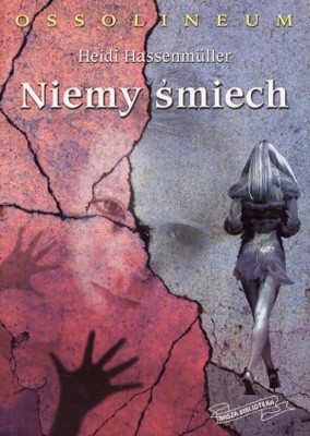 Niemy śmiech - Heidi Hassenmüller