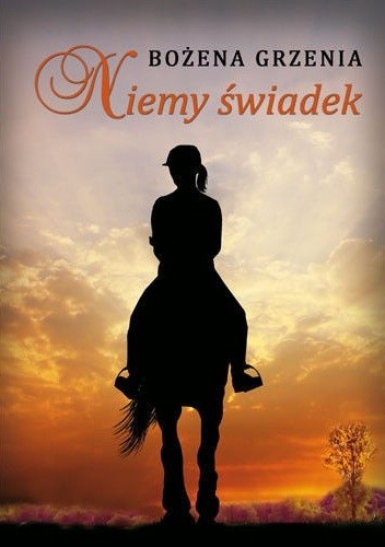 Niemy świadek - Bożena Grzenia