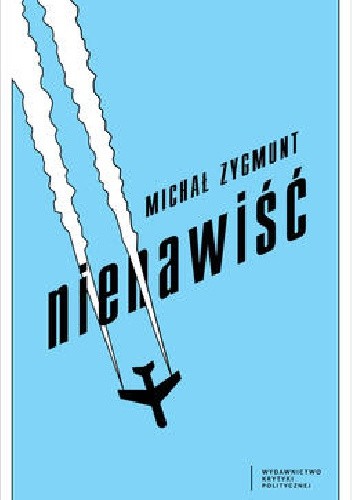 Nienawiść - Michał Zygmunt