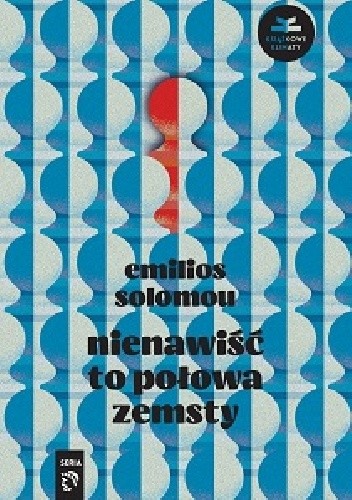 Nienawiść to połowa zemsty - Emilios Solomou