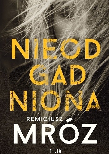 Nieodgadniona - Remigiusz Mróz