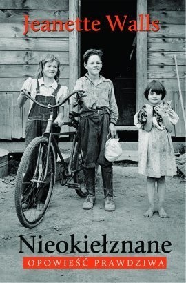 Nieokiełznane - Jeannette Walls