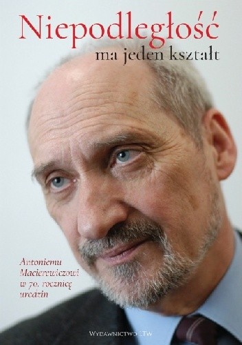 Niepodległość ma jeden kształt - Sławomir Cenckiewicz
