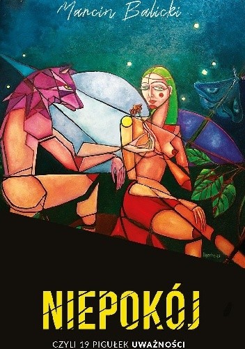 Niepokój, czyli 19 pigułek uważności - Marcin Balicki