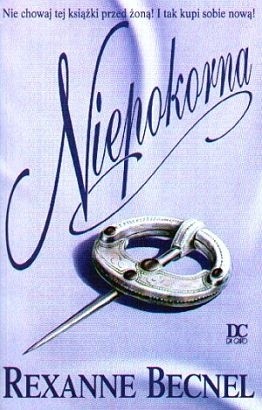 Niepokorna - Rexanne Becnel
