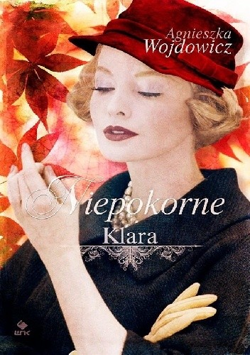 Niepokorne. Klara - Agnieszka Wojdowicz