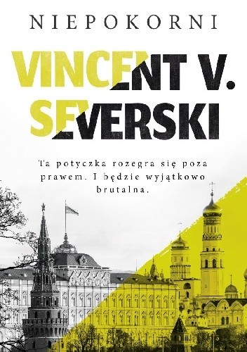 Niepokorni - Vincent V. Severski