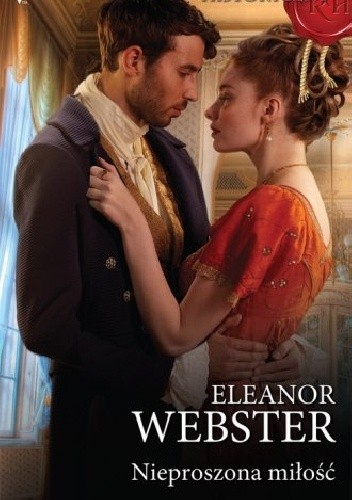 Nieproszona miłość - Eleanor Webster