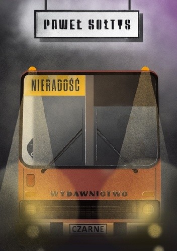 Nieradość - Paweł Sołtys