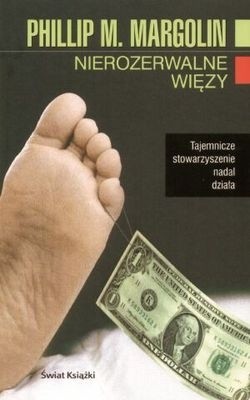 Nierozerwalne więzy - Phillip M. Margolin