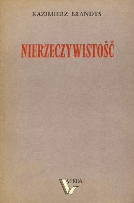 Nierzeczywistość - Kazimierz Brandys