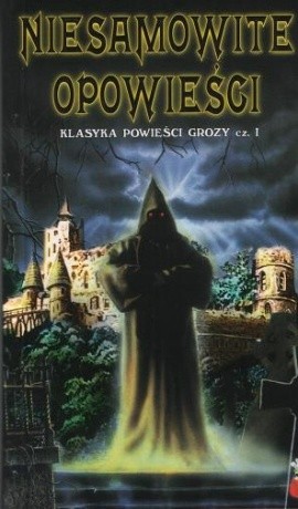 Niesamowite opowieści. Klasyka opowieści grozy cz. 1 - Henryk Sienkiewicz