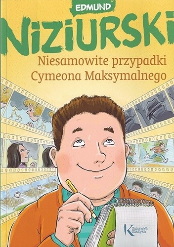 Niesamowite przypadki Cymeona Maksymalnego - Edmund Niziurski
