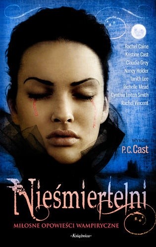 Nieśmiertelni. Miłosne Opowieści Wampiryczne - Rachel Caine