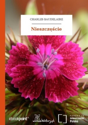 Nieszczęście - Charles Pierre Baudelaire