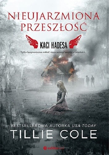 Nieujarzmiona przeszłość - Tillie Cole