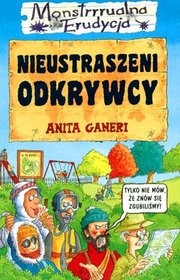 Nieustraszeni odkrywcy - Anita Ganeri