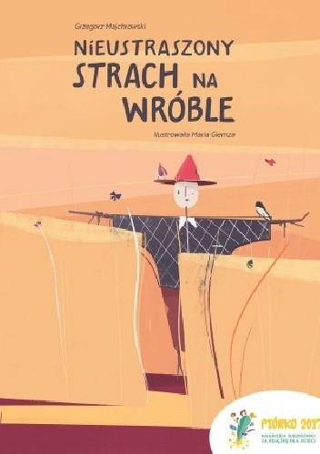 Nieustraszony strach na wróble - Grzegorz Majchrowski