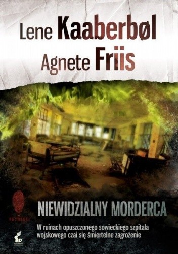 Niewidzialny morderca - Lene Kaaberbøl