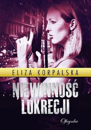 Niewinność Lukrecji - Eliza Korpalska