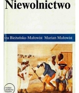 Niewolnictwo - Iza Bieżuńska-Małowist