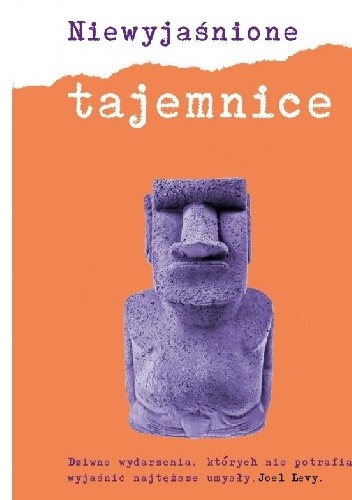 Niewyjaśnione tajemnice - Joel Levy
