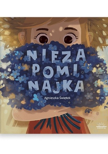 Niezapominajka - Agnieszka Świętek