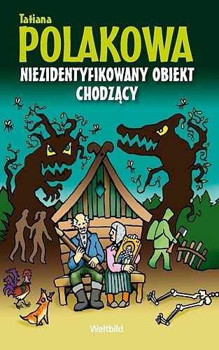 Niezidentyfikowany obiekt chodzący - Tatjana Polakowa