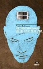 Niezidentyfikowany obiekt halucynogenny - Paulina Bukowska