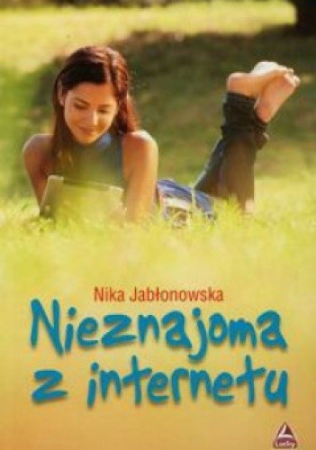 Nieznajoma z internetu - Nika Jabłonowska