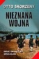 Nieznana wojna - Otto Skorzeny