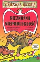 Nieznośna niepodległość - Małgorzata Nesteruk