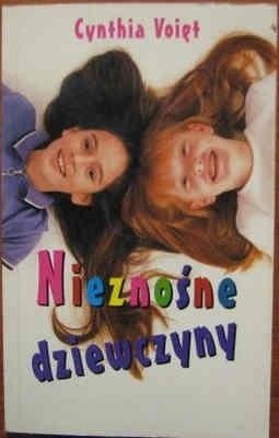 Nieznośne dziewczyny - Cynthia Voigt