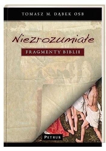 Niezrozumiałe fragmenty Biblii - Tomasz Maria Dąbek