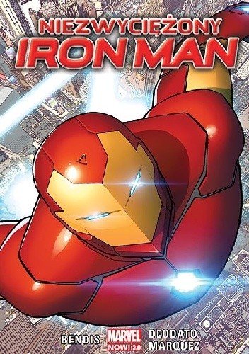 Niezwyciężony Iron Man - Brian Michael Bendis