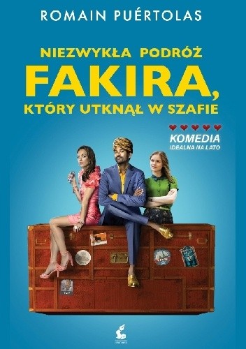 Niezwykła podróż fakira, który utknął w szafie - Romain Puértolas