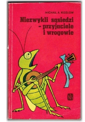 Niezwykli sąsiedzi - przyjaciele i wrogowie - Michaił A. Kozłow
