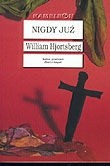 Nigdy już - William Hjortsberg