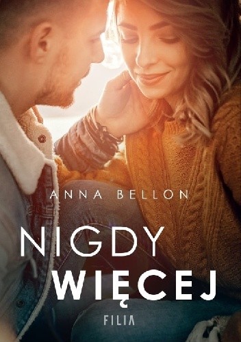 Nigdy więcej - Anna Bellon