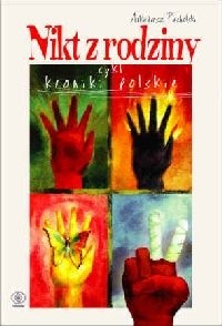 Nikt z rodziny - Arkadiusz Pacholski