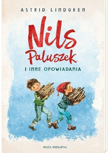 Nils Paluszek i inne opowiadania - Astrid Lindgren