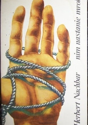 Nim nastanie mrok - Herbert Nachbar